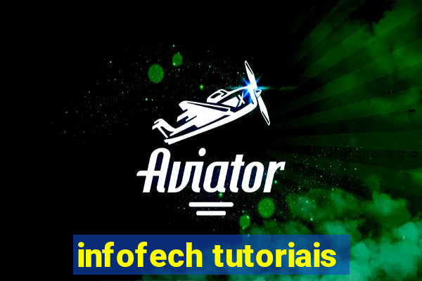 infofech tutoriais